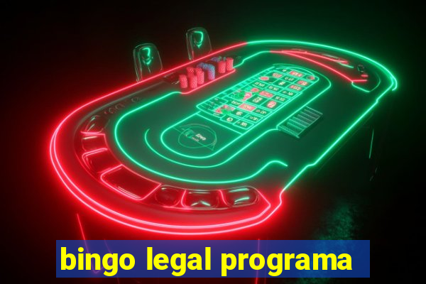 bingo legal programa